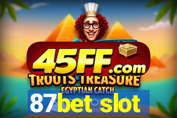 87bet slot
